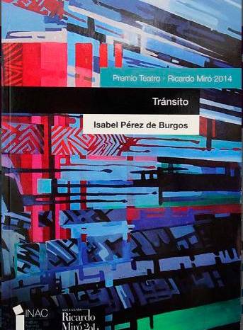 ’Tránsito’ obtuvo el premio Ricardo Miró 2014 en su sección Teatro. ’Tránsito’ obtuvo el premio Ricardo Miró 2014 en su sección Teatro.