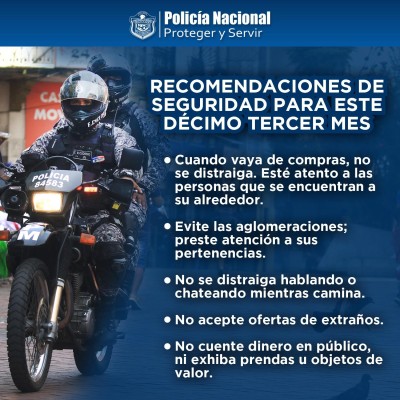 Recomendaciones de la Policía Nacional con el décimo tercer mes. Recomendaciones de la Policía Nacional con el décimo tercer mes.