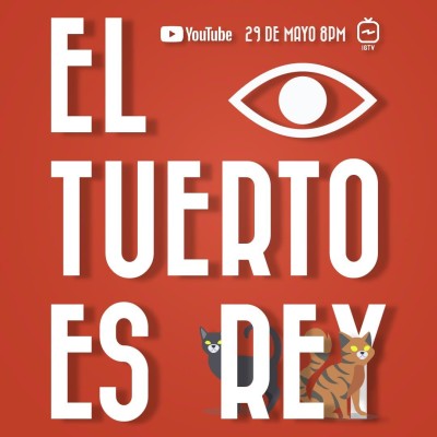 El tuerto es el Rey El tuerto es el Rey