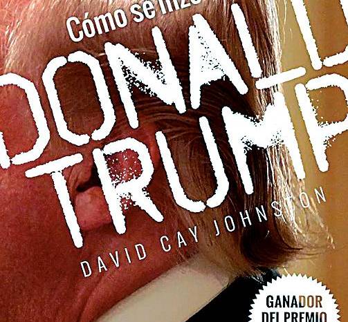 Portada de “Cómo se hizo Donald Trump”. Portada de “Cómo se hizo Donald Trump”.