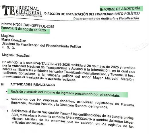 Parte del informe de auditoría realizado por el Tribunal Electoral, como parte del proceso de certificación de un posible conflicto de interés entre Towerbank International Inc. y Mayer Mizrachi. Parte del informe de auditoría realizado por el Tribunal Electoral, como parte del proceso de certificación de un posible conflicto de interés entre Towerbank International Inc. y Mayer Mizrachi.