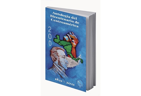'Antología del bicentenario de Centroamérica', disponible en Amazon 'Antología del bicentenario de Centroamérica', disponible en Amazon