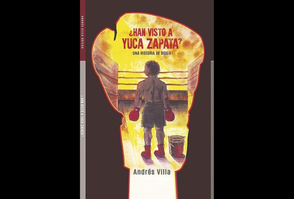 Portada de la novela '¿Han visto a Yuca Zapata?', que se venderá de manera virtual. Portada de la novela '¿Han visto a Yuca Zapata?', que se venderá de manera virtual.