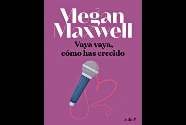 'Vaya vaya, cómo has crecido', de Megan Maxwell, fue publicado el 3 de agosto de este año. 'Vaya vaya, cómo has crecido', de Megan Maxwell, fue publicado el 3 de agosto de este año.