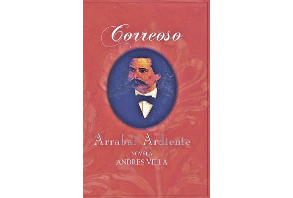 El presidente Correoso y el arrabal panameño El presidente Correoso y el arrabal panameño