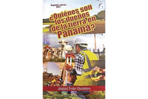 '¿Quiénes son los dueños de la tierra en Panamá?' segunda edición '¿Quiénes son los dueños de la tierra en Panamá?' segunda edición