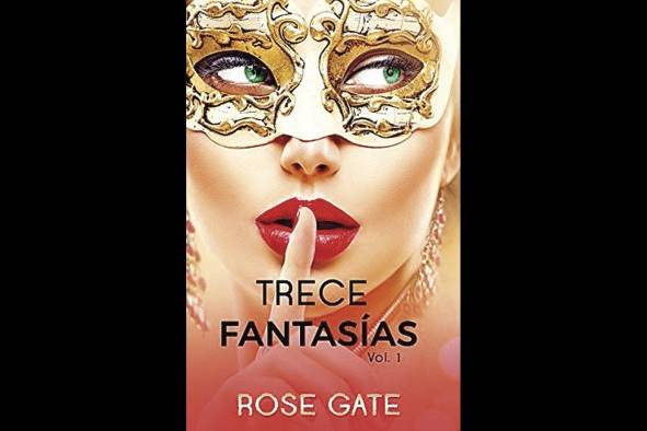 'Trece fantasías' volumen 1, pese a que fue publicada en 2017 se mantiene entre las más leídas en Amazon. 'Trece fantasías' volumen 1, pese a que fue publicada en 2017 se mantiene entre las más leídas en Amazon.