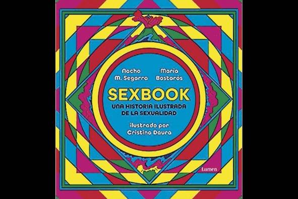 Sexbook, una historia ilustrada de la sexualidad de Nacho Segura y María Bastarós. Sexbook, una historia ilustrada de la sexualidad de Nacho Segura y María Bastarós.