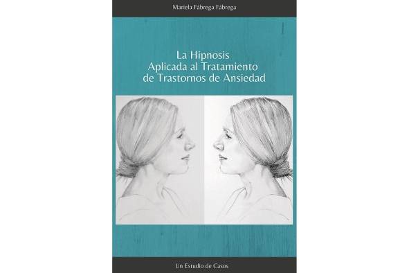 Portada del libro 'La hipnosis aplicada al tratamiento de trastornos de ansiedad'. Portada del libro 'La hipnosis aplicada al tratamiento de trastornos de ansiedad'.