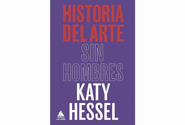 Portada del libro Historia del arte sin hombres. Portada del libro Historia del arte sin hombres.