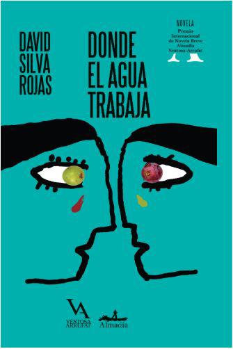 ’Donde el agua trabaja’ de David Silva Rojas.