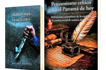 Los libros recientemente develados por Méndez Illueca: ‘Pensamiento crítico para el Panamá de hoy’ y ‘Mariposas y traiciones’.