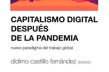 Capitalismo digital, un nuevo paradigma del trabajo global