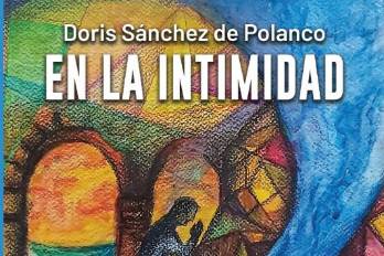 La presentación del libro En la intimidad, de Doris Sánchez de Polanco, ocurrió durante el III Encuentro de Escritores de Panamá.
