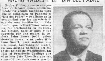 El Día del Padre en Panamá, creación de Nacho Valdés, ha permitido hacer un alto en el transcurrir del año para celebrar la existencia de los padres.