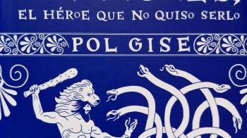 “Hércules, el héroe que no quiso serlo” es la historia novelada de un personaje mitológico que destacó por su inmensa fuerza.
