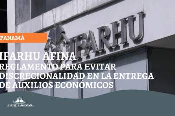 Ifarhu afina reglamento para evitar discrecionalidad en la entrega de auxilios económicos