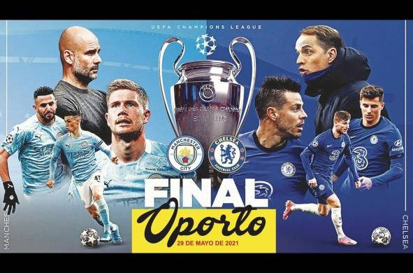 Manchester City y Chelsea se disputan en Oporto la Copa de Europa desde las 2:00 pm (hora local panameña).
