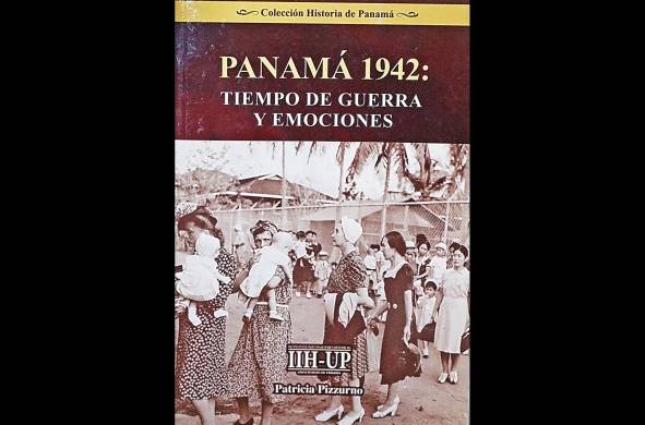 Portada del libro Panamá 1942, tiempo de guerra y emociones.