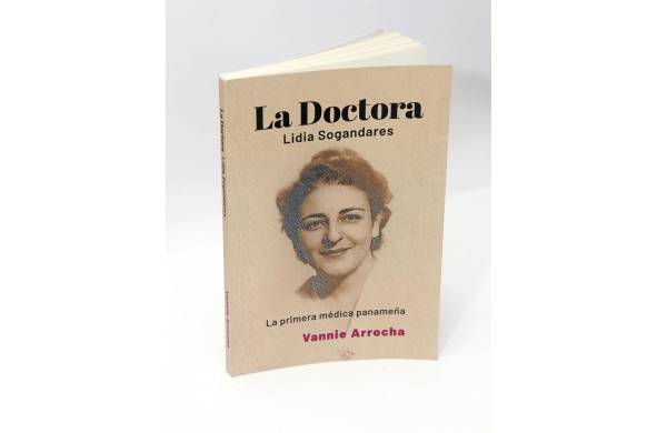 Portada del libro 'La Doctora, Lidia Sogandares, La primera médica panameña'.