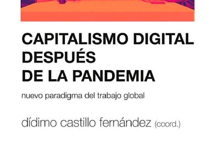 Capitalismo digital, un nuevo paradigma del trabajo global